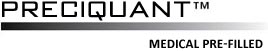 Preciquant™ Medical Pre-Filled