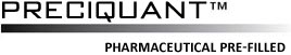 Preciquant™ Pharmaceutical Pre-Filled