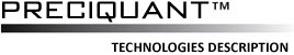 Preciquant™ Technologies Description
